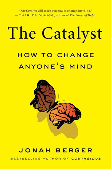 The Catalyst Book on how to change anyone's mind